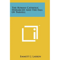The Roman Catholic Hierarchy and the Fall of Parnell - Paperback