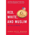 Red, White, and Muslim: My Story of Belief - Paperback
