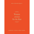 Women Artists On The Rise: A curated volume documenting the work of 100 women artists from around the world - Hardcover