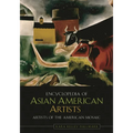 Encyclopedia of Asian American Artists - Hardcover