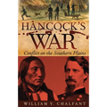 Hancock's War: Conflict on the Southern Plains Volume 28 - Paperback