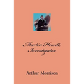Martin Hewitt, Investigator - Paperback