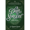A Dash of Sorcery: A Cozy Fantasy Mystery - Paperback
