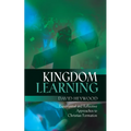 Kingdom Learning: Experiential and Reflective Approaches to Christian Formation and Discipleship - Paperback