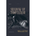 Shadow of Temptation - A Gripping Tele of Temptation, Betrayal and the Relentless Game of Power - Paperback