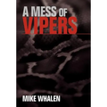 A Mess of Vipers - Hardcover
