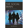 The Social Brain: Sociological Foundations - Hardcover