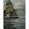 Journeys Toward Home: Essays on Ancestors and Their Paths to Missouri - Hardcover