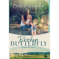 Broken Butterfly: A Paradise Novel - Hardcover