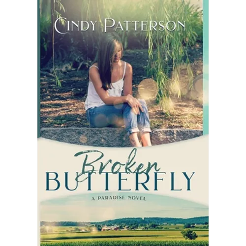 Broken Butterfly: A Paradise Novel - Hardcover