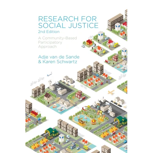 Research for Social Justice: A Community-Based Participatory Approach - Paperback