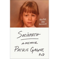 Sociopath: A Memoir - Hardcover