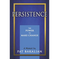 Persistence: The Power to Make Change - Paperback