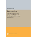 Perestroika in Perspective: The Design and Dilemmas of Soviet Reform - Updated Edition - Paperback