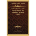 Journal History Of The Seventy-Third Ohio Volunteer Infantry (1866) - Hardcover