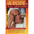 A Pope for All Seasons: Testimonies Inspired by Saint John Paul II - Paperback