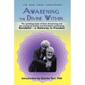 Awakening the Divine Within: Kundalini-The Gateway to Freedom - Paperback