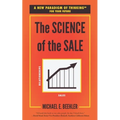 The Science of the Sale: A New Paradigm of Thinking for Your Future - Paperback
