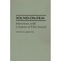 Sound-On-Film: Interviews with Creators of Film Sound - Paperback
