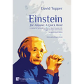 Einstein for Anyone: A Quick Read - Second Revised Edition: A Concise But Up-To-Date Account of Albert Einstein's Life, Thought and Major Achievements - Hardcover