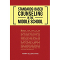 Standards-Based Counseling in the Middle School - Paperback