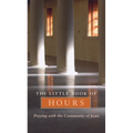 Little Book of Hours: Praying with Community of Jesus - Revised Edition (Revised) - Paperback