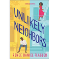 Unlikely Neighbors: A Spicy Opposites Attract Romance Set in Brooklyn - Paperback
