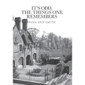 It's Odd, The Things One Remembers - Hardcover