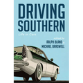 Driving Southern: Life in Cars - Paperback