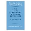 The Legal Framework of English Feudalism: The Maitland Lectures Given in 1972 - Paperback