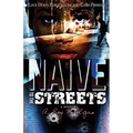 Naïve to the Streets - Paperback