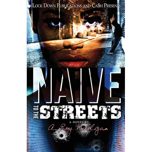 Naïve to the Streets - Paperback