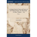 An Inquiry Into the Nature and Causes of the Wealth of Nations. By Adam Smith, ... In Three Volumes. ... of 3; Volume 3 - Hardcover