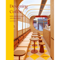 Designing Coffee: New Coffee Places and Branding - Hardcover