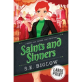 Saints and Sinners: A Large Print Shop Owner Detective Mystery - Paperback