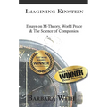 Imagining Einstein: Essays on M-Theory, World Peace & The Science of Compassion - Paperback