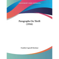 Paragraphs On Thrift (1916) - Paperback