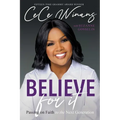 Believe for It: Passing on Faith to the Next Generation - Hardcover