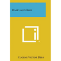 Walls and Bars - Paperback