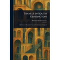 Travels in South Kensington - Paperback