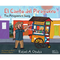 El Canto del Piragüero - The Piraguero's Song /BILINGUAL/SPANISH-ENGLISH: Un Cuento en Rima - A Story in Rhyme - Hardcover