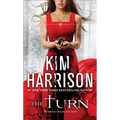 The Turn: The Hollows Begins with Death - Mass Market Paperbound