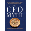 The CFO Myth - Hardcover