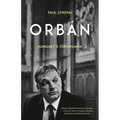 Orbán: Hungary's Strongman - Hardcover