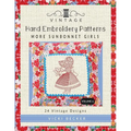 Vintage Hand Embroidery Patterns More Sunbonnet Girls: 24 Authentic Vintage Designs - Paperback