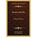 Herman Melville: Selected Poems - Paperback