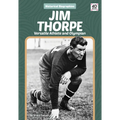 Jim Thorpe: Versatile Athlete and Olympian: Versatile Athlete and Olympian - Library Binding