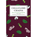 Celluloid Chains: Slavery in the Americas through Film - Paperback