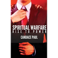Spiritual Warfare: Rise to Power - Paperback
