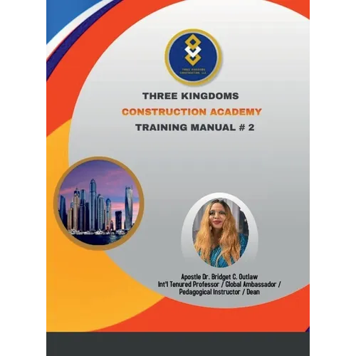Three Kingdoms Construction Academy - Training Manual # 2 - Hardcover